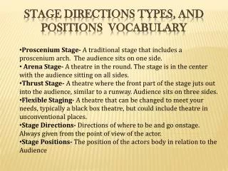 Stage Directions Types, and Positions Vocabulary