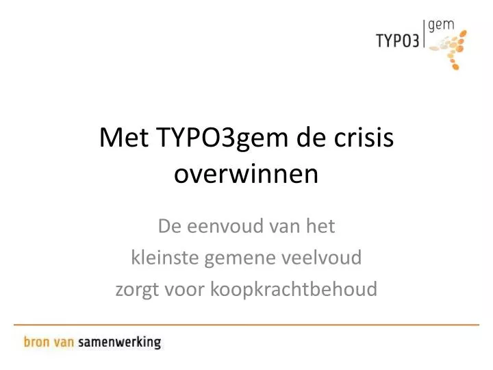 met typo3gem de crisis overwinnen