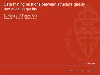 Determining relations between structure quality and docking quality