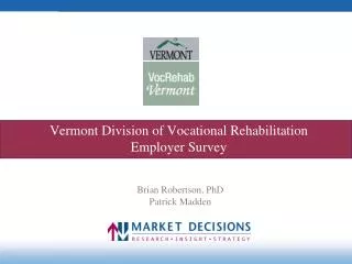 Vermont Division of Vocational Rehabilitation Employer Survey