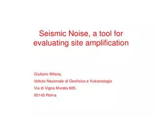 Seismic Noise, a tool for evaluating site amplification