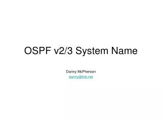 OSPF v2/3 System Name