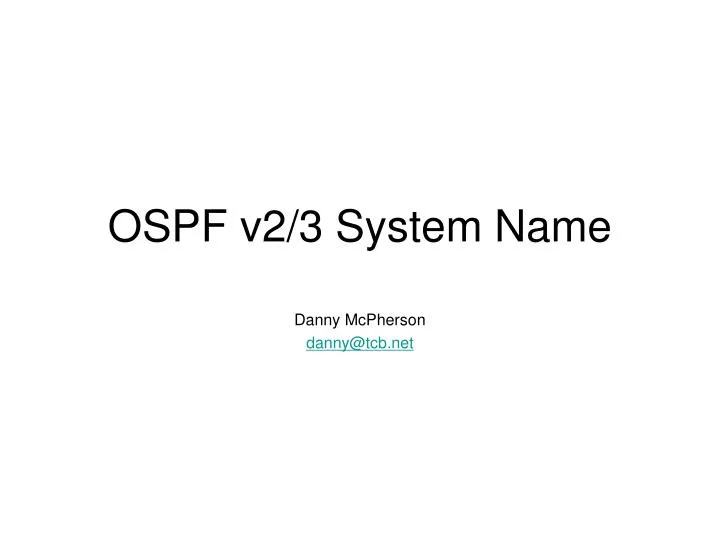 ospf v2 3 system name