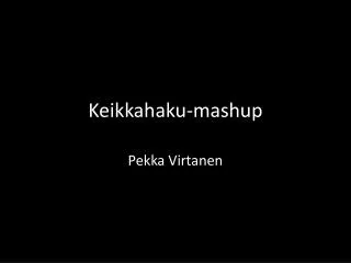 keikkahaku mashup