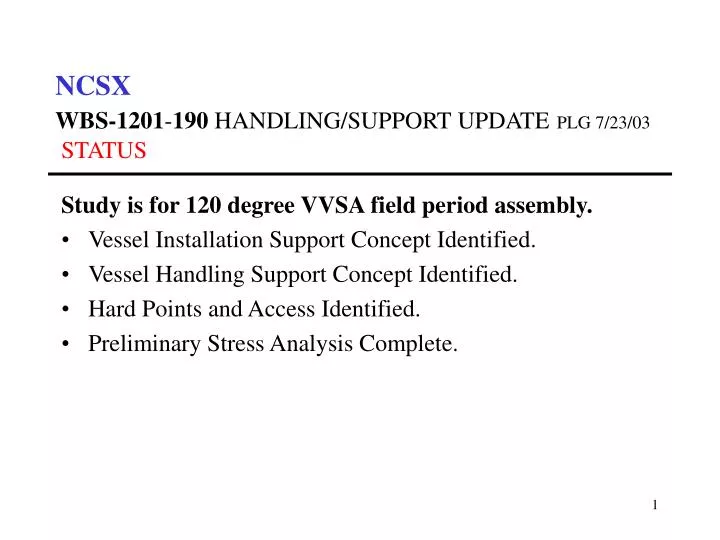 ncsx wbs 1201 190 handling support update plg 7 23 03 status