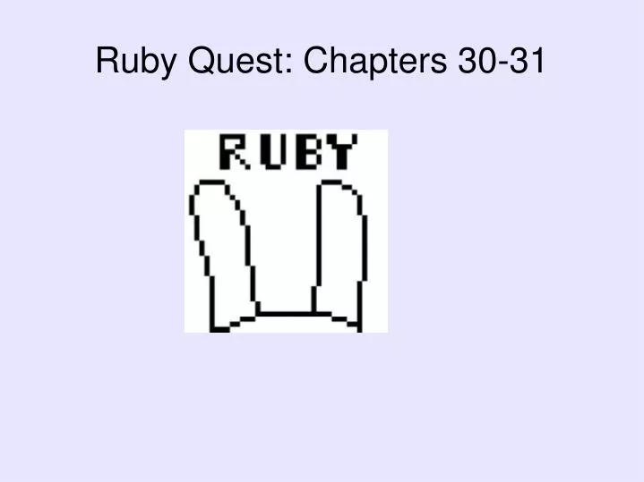 ruby quest chapters 30 31