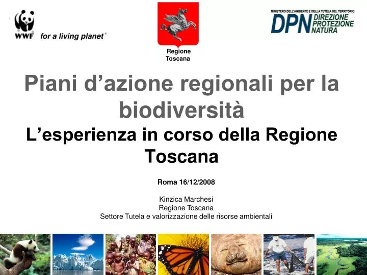 piani d azione regionali per la biodiversit l esperienza in corso della regione toscana