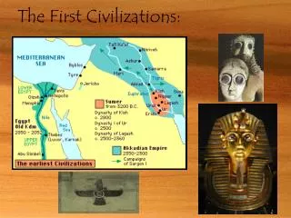 The First Civilizations: