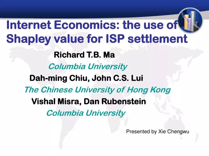 internet economics the use of shapley value for isp settlement