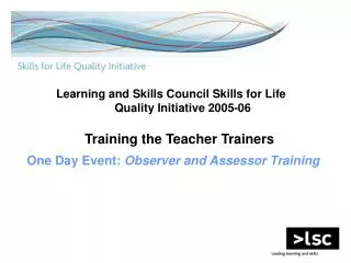 Training the Teacher Trainers One Day Event: Observer and Assessor Training