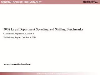 2008 Legal Department Spending and Staffing Benchmarks