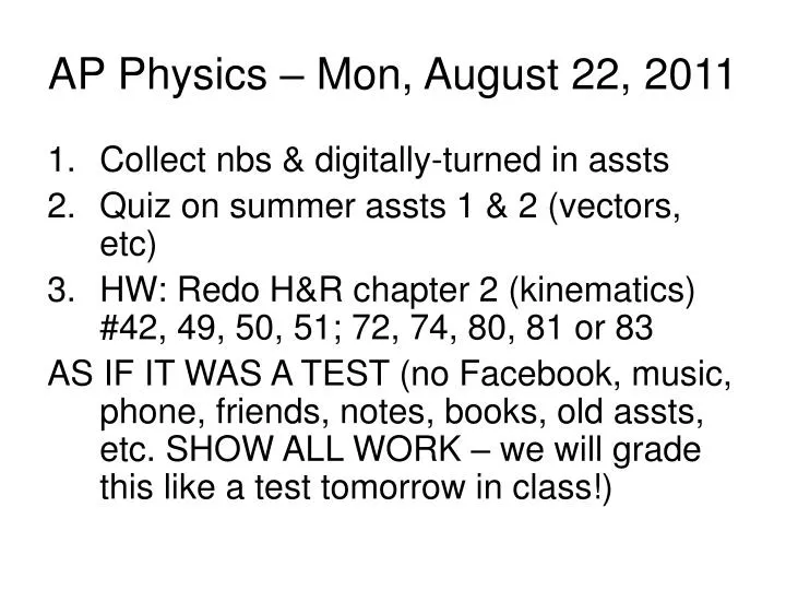 ap physics mon august 22 2011