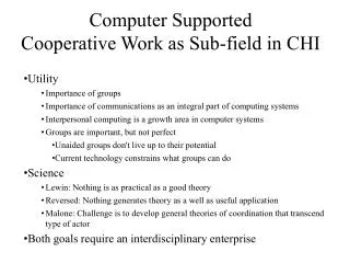 Computer Supported Cooperative Work as Sub-field in CHI