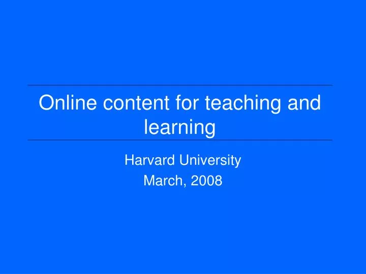 online content for teaching and learning