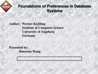 Author: Werner Kie ?ling 	 Institute of Computer Science 	 University of Augsburg