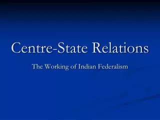 Centre-State Relations
