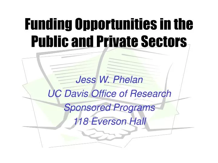 funding opportunities in the public and private sectors