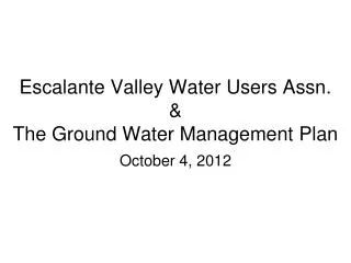 Escalante Valley Water Users Assn. &amp; The Ground Water Management Plan