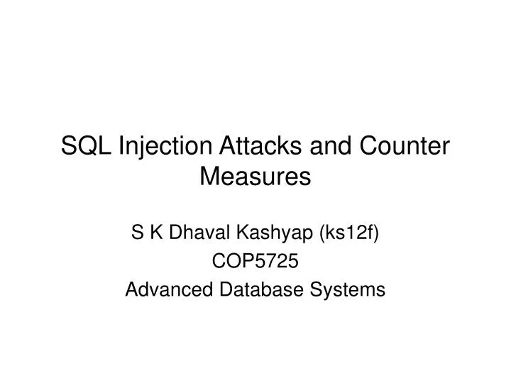 sql injection attacks and counter measures