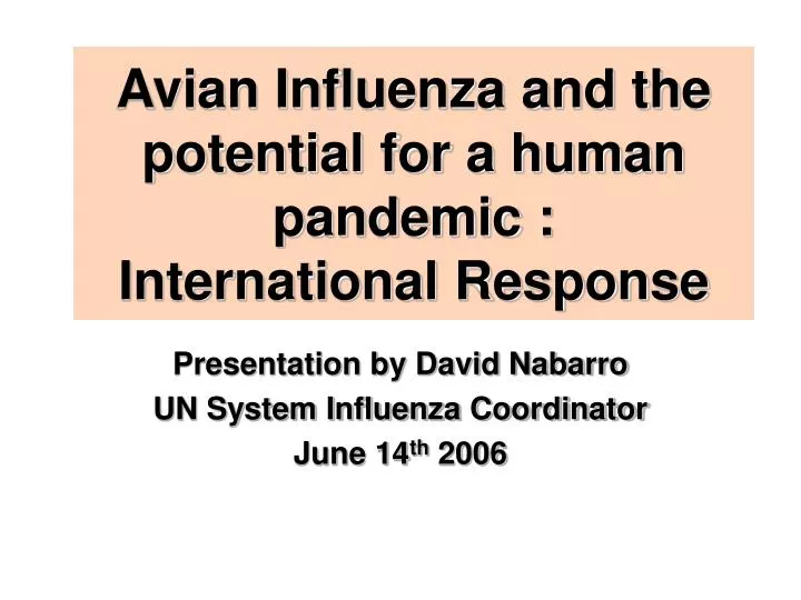avian influenza and the potential for a human pandemic international response