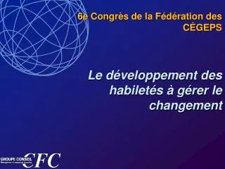 le d veloppement des habilet s g rer le changement