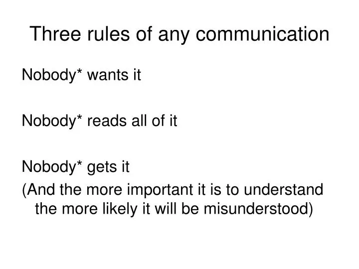 three rules of any communication