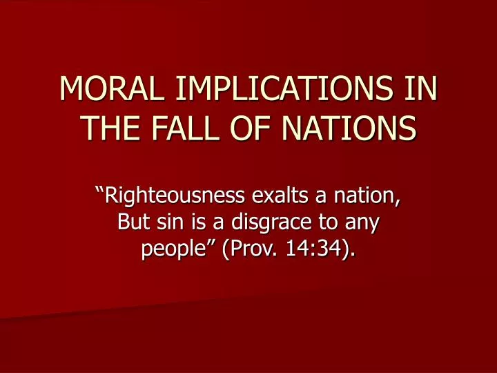 moral implications in the fall of nations