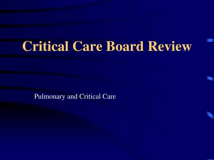 critical care board review