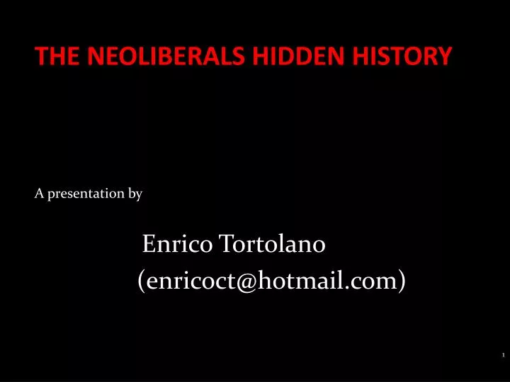 the neoliberals hidden history