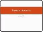 Bayesian Statistics - slide 1