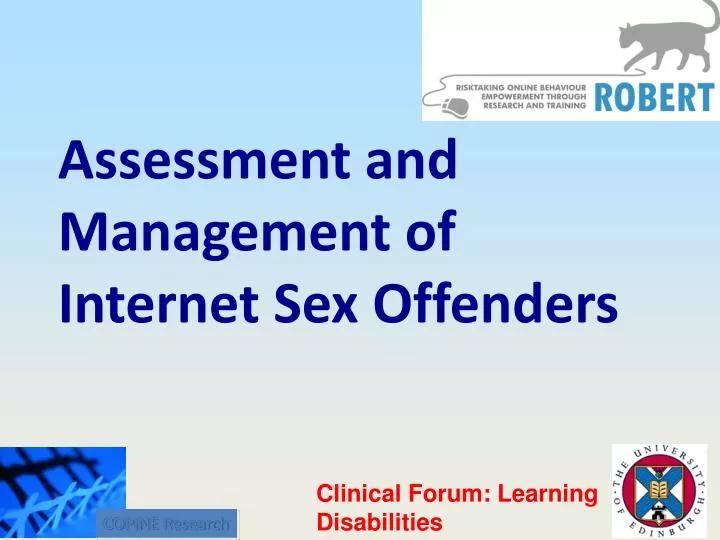 assessment and management of internet sex offenders