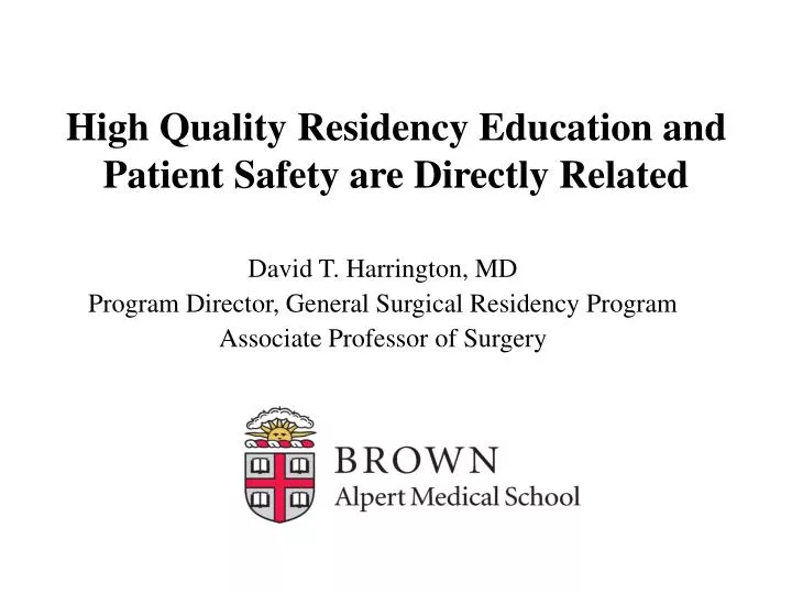 high quality residency education and patient safety are directly related