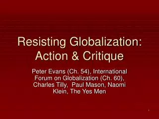 Resisting Globalization: Action &amp; Critique