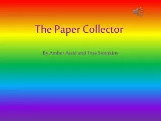 The Paper Collector