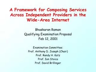 A Framework for Composing Services Across Independent Providers in the Wide-Area Internet