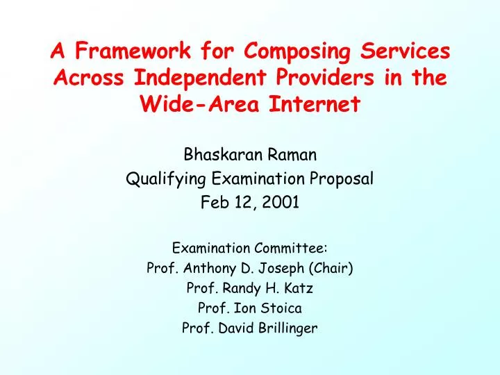 a framework for composing services across independent providers in the wide area internet