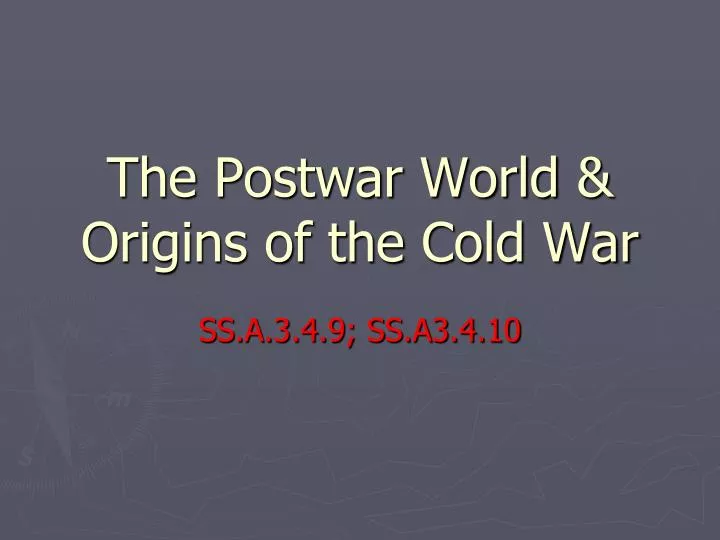 the postwar world origins of the cold war