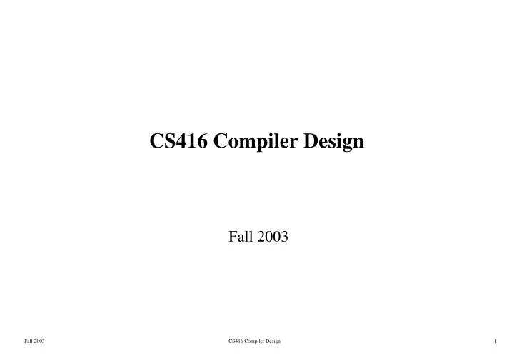 cs416 compiler design