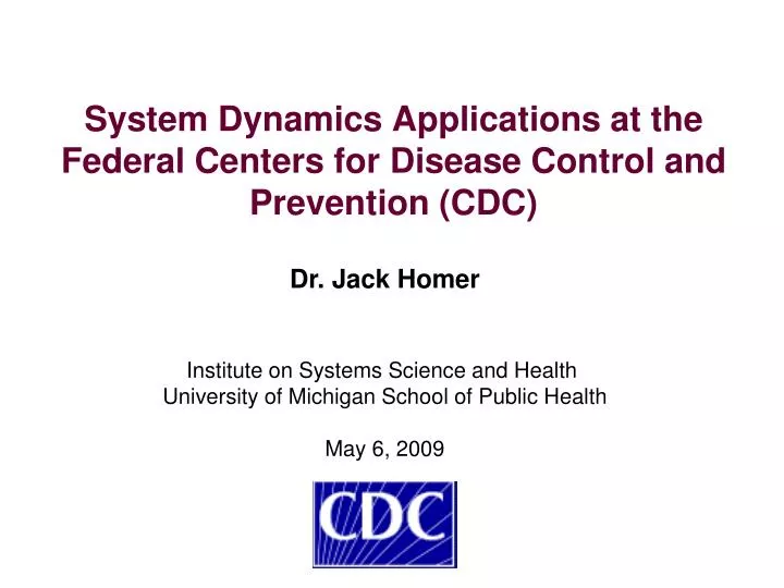 system dynamics applications at the federal centers for disease control and prevention cdc