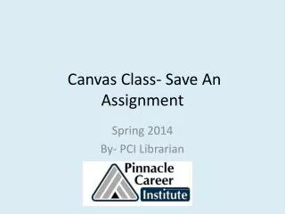 Canvas Class- Save An Assignment