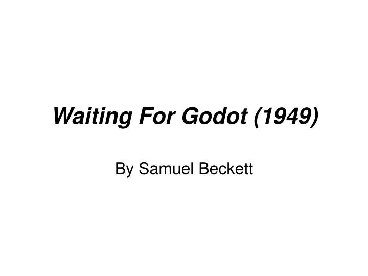 waiting for godot 1949