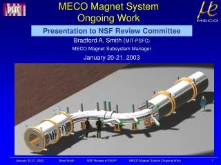 MECO Magnet System Ongoing Work