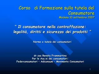 corso di formazione sulla tutela del consumatore modena 10 settembre 2007