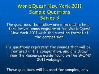 WorldQuest New York 2011 Sample Questions Series 3