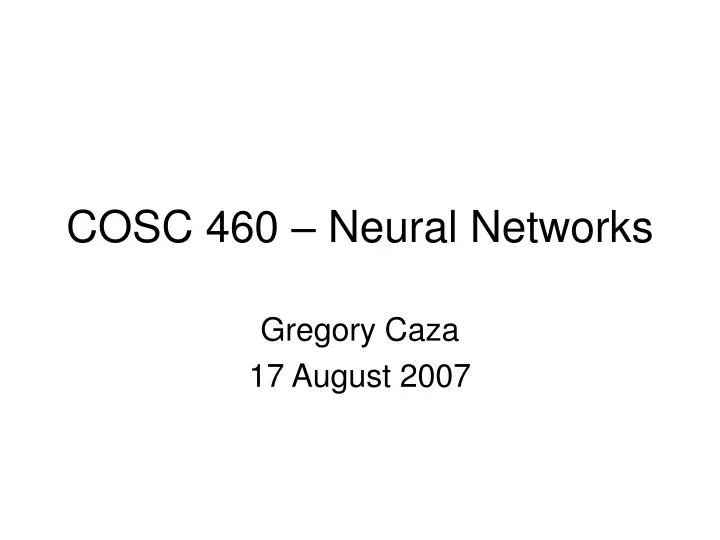 cosc 460 neural networks