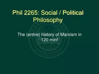 Phil 2265: Social / Political Philosophy