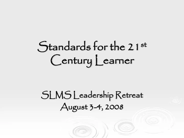 standards for the 21 st century learner