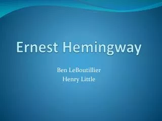 Ernest Hemingway