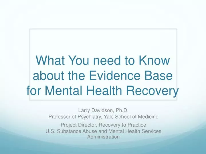 what you need to know about the evidence base for mental health recovery