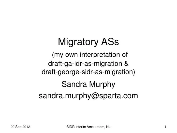 migratory ass my own interpretation of draft ga idr as migration draft george sidr as migration